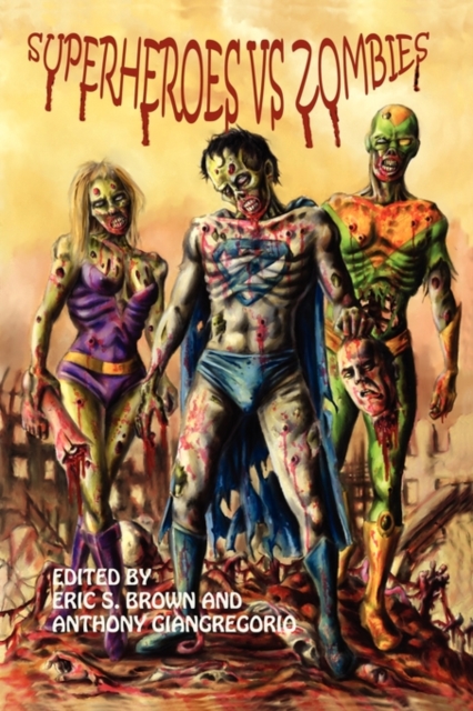 Superheroes Vs. Zombies, Paperback / softback Book