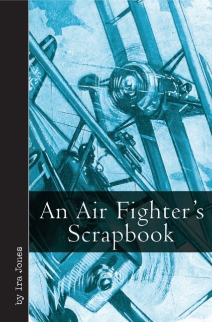 An Air Fighter's Scrapbook, Hardback Book