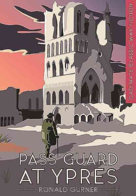 Pass Guard at Ypres, Paperback / softback Book
