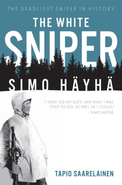 The White Sniper: Simo HaYha, Hardback Book