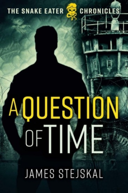 A Question of Time : A Cold War Spy Thriller, Hardback Book