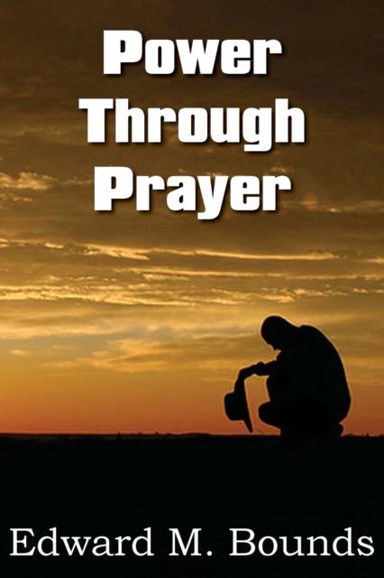 Power Through Prayer, Paperback / softback Book