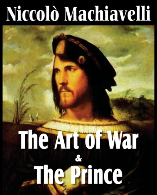 Machiavelli's The Art of War & The Prince, Paperback / softback Book