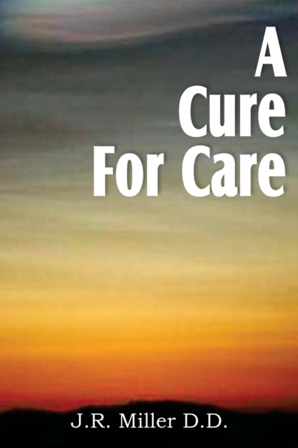 A Cure for Care, Paperback / softback Book