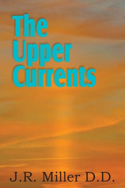 The Upper Currents, Paperback / softback Book
