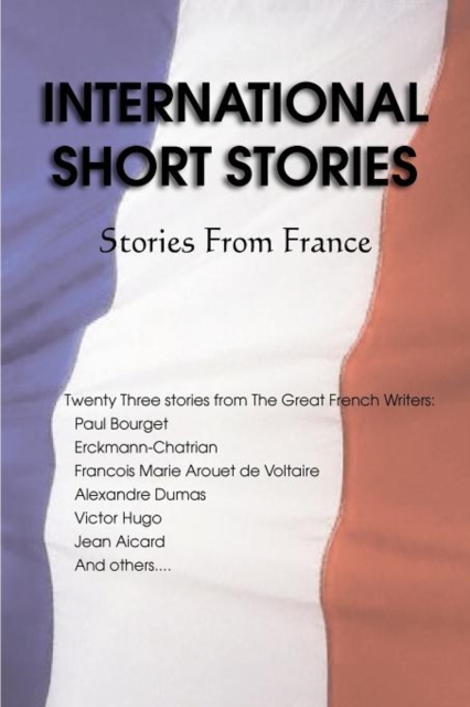 International Short Stories, Stories from France, Paperback Book