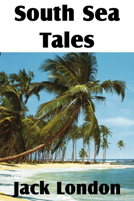 South Sea Tales, Paperback / softback Book