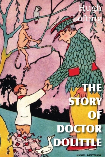 The Story of Doctor Dolittle, Paperback / softback Book