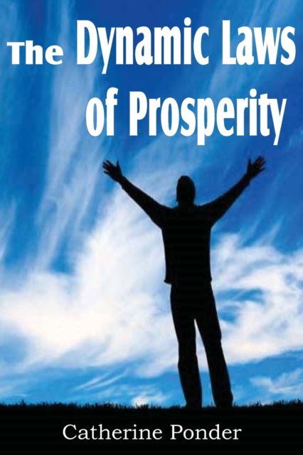 The Dynamic Laws of Prosperity, Paperback / softback Book