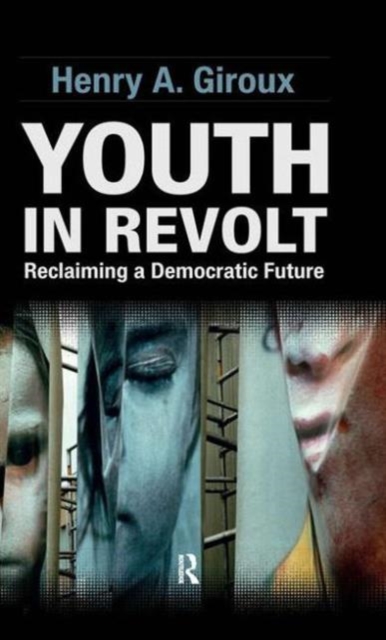 Youth in Revolt : Reclaiming a Democratic Future, Hardback Book