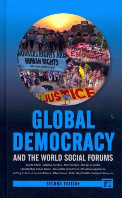 Global Democracy and the World Social Forums, Hardback Book
