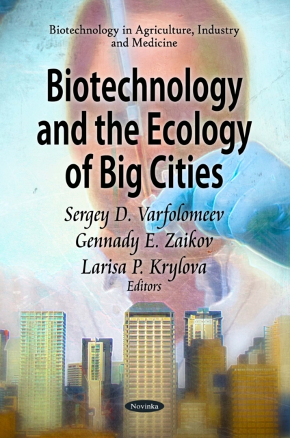 Biotechnology and the Ecology of Big Cities, PDF eBook