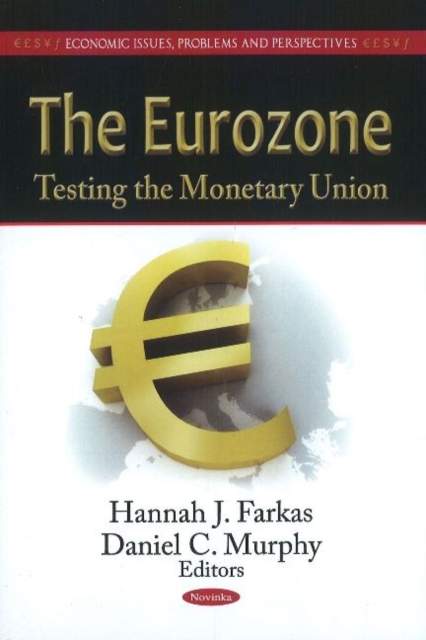 Eurozone : Testing the Monetary Union, Paperback / softback Book