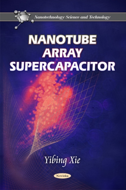 Nanotube Array Supercapacitor, Paperback / softback Book