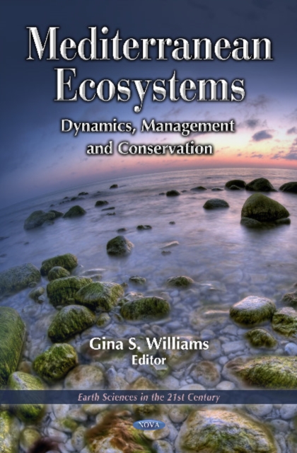 Mediterranean Ecosystems : Dynamics, Management & Conservation, Hardback Book