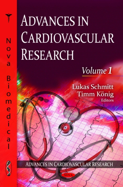 Advances in Cardiovascular Research. Volume 1, PDF eBook
