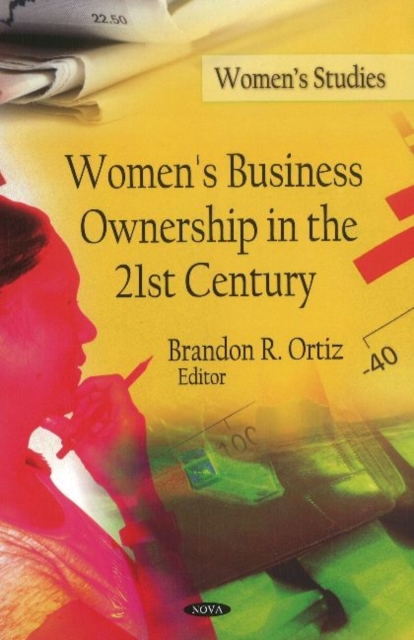 Women's Business Ownership in the 21st Century, Hardback Book