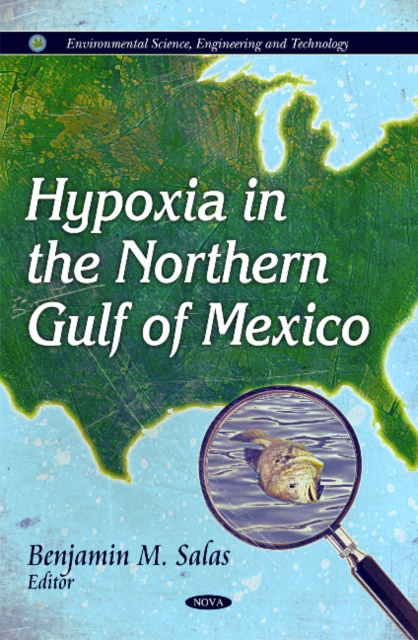 Hypoxia in the Northern Gulf of Mexico, Hardback Book