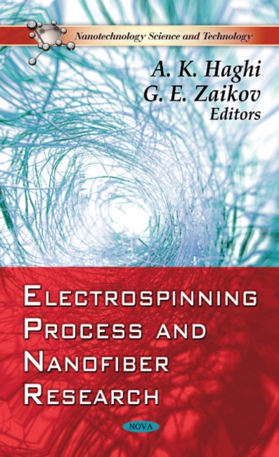 Electrospinning Process & Nanofiber Research, Hardback Book