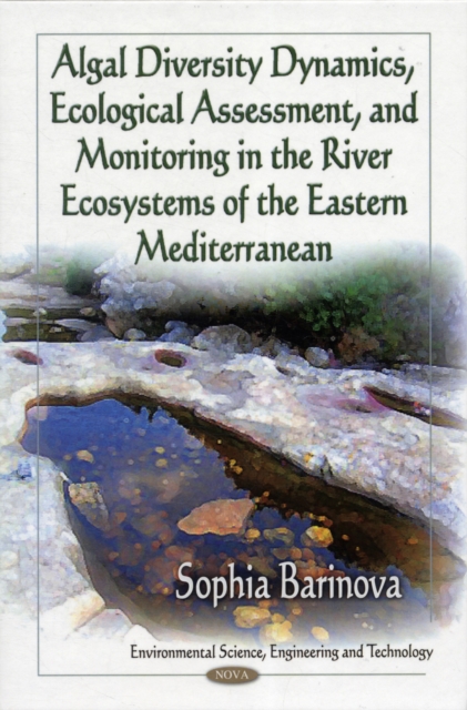Algal Diversity in the River Ecosystems of the Eastern Mediterranean, Hardback Book