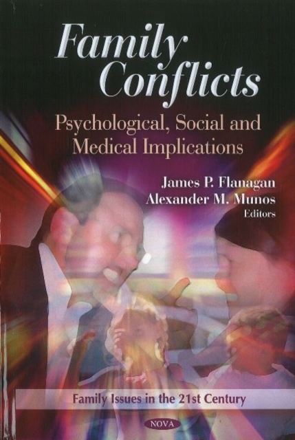 Family Conflicts : Psychological, Social & Medical Implications, Hardback Book