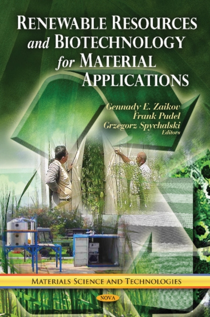 Renewable Resources & Biotechnology for Material Applications, Hardback Book