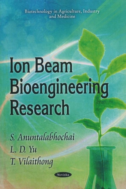Ion Beam Bioengineering Research, Paperback / softback Book
