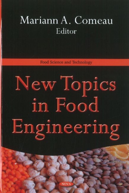 New Topics in Food Engineering, Hardback Book