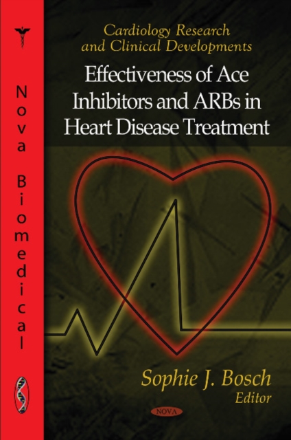 Effectiveness of Ace Inhibitors & ARBs in Heart Disease Treatment, Hardback Book