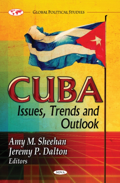 Cuba : Issues, Trends & Outlook, Hardback Book