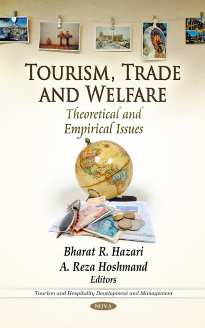 Tourism, Trade & Welfare : Theoretical & Empirical Issues, Hardback Book