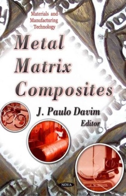 Metal Matrix Composites, Hardback Book