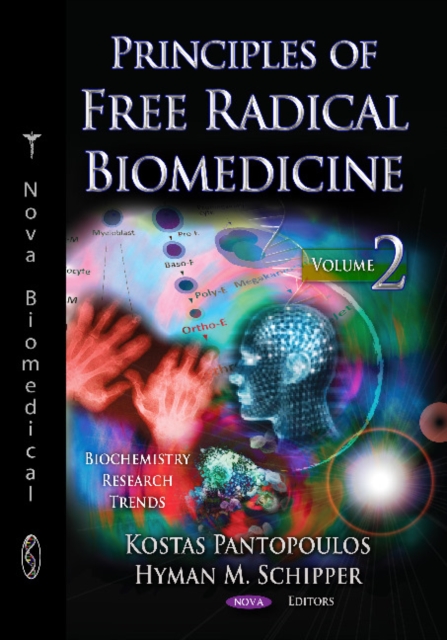 Principles of Free Radical Biomedicine : Volume 2, Hardback Book