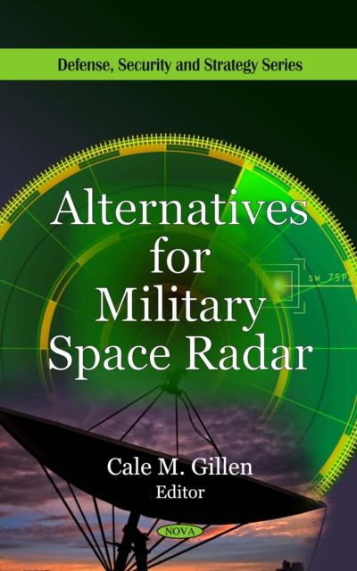 Alternatives for Military Space Radar, PDF eBook