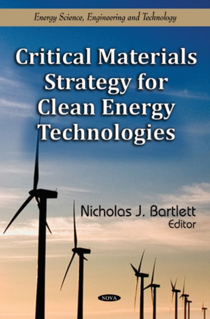 Critical Materials Strategy for Clean Energy Technologies, Hardback Book