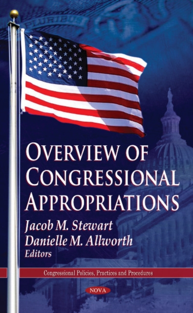 Overview of Congressional Appropriations, Hardback Book
