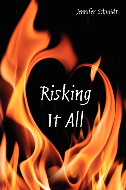 Risking It All, Paperback / softback Book