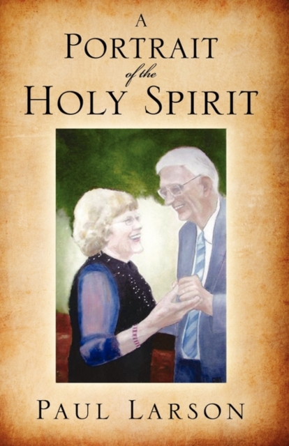 A Portrait of the Holy Spirit, Paperback / softback Book