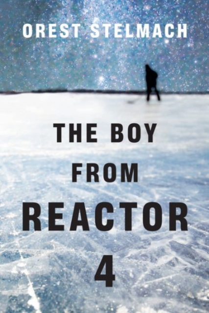 The Boy from Reactor 4, Paperback / softback Book
