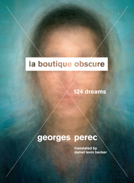 La Boutique Obscure : 124 Dreams, Paperback / softback Book