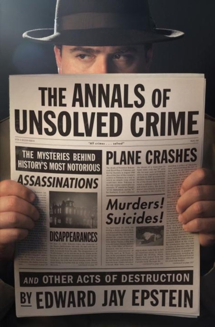 The Annals Of Unsolved Crime, Paperback / softback Book