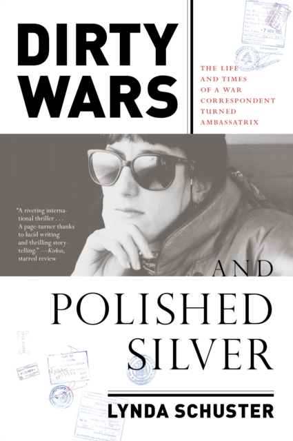 Dirty Wars And Polished Silver, Hardback Book