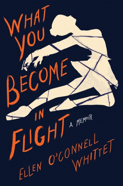 What You Become In Flight : A Memoir, Paperback / softback Book