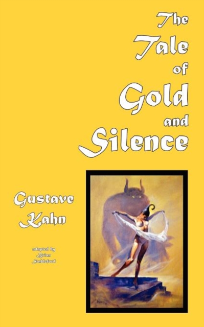 The Tale of Gold and Silence, Paperback / softback Book