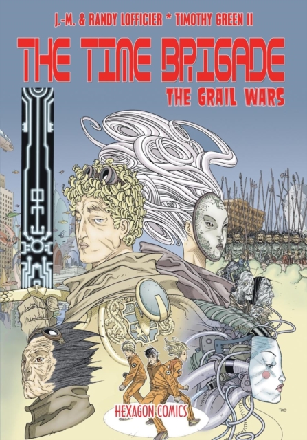 The Time Brigade : The Grail Wars, Paperback / softback Book