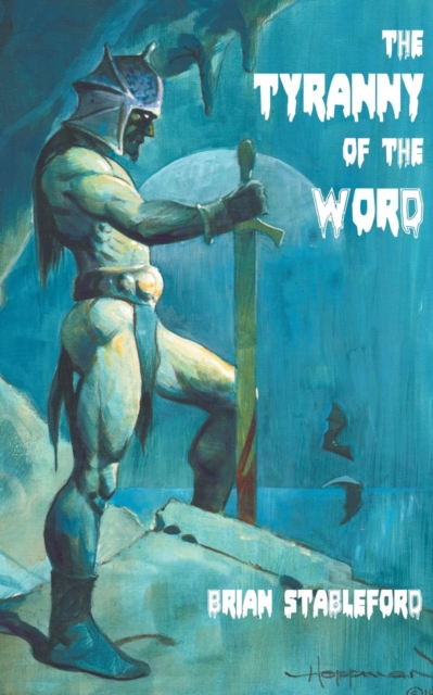 The Tyranny of the Word, Paperback / softback Book
