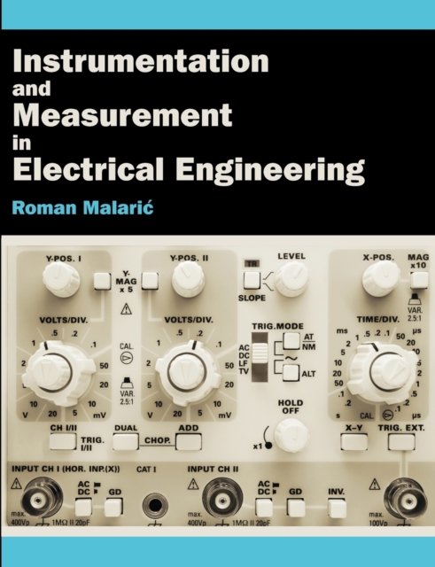 Instrumentation and Measurement in Electrical Engineering, Paperback / softback Book