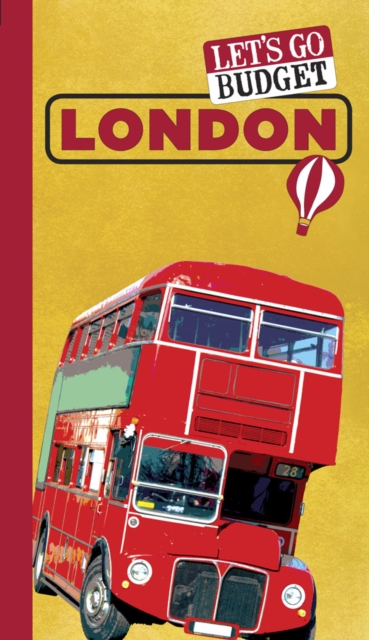 Let's Go Budget London : The Student Travel Guide, EPUB eBook