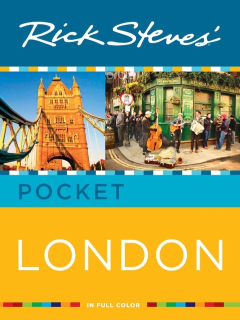 Rick Steves' Pocket London, Paperback / softback Book