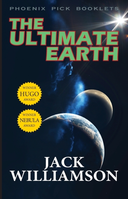 The Ultimate Earth - Hugo and Nebula Winner, Paperback / softback Book